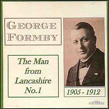 George Formby Snr. - The Man from Lancashire No.1 CD